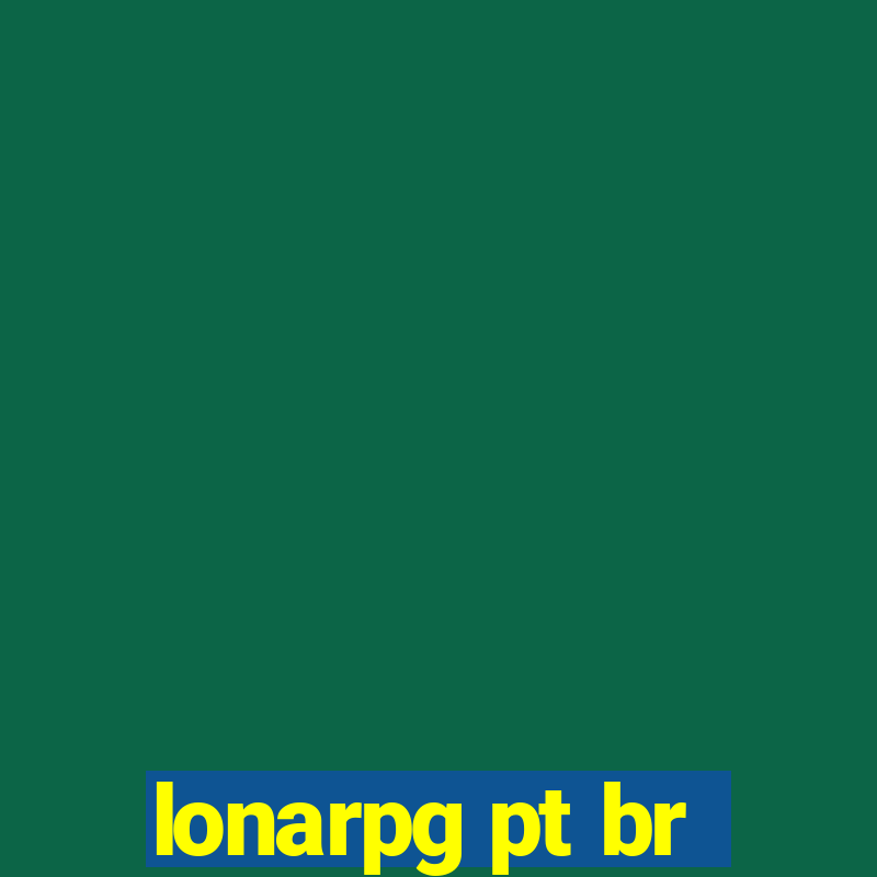 lonarpg pt br